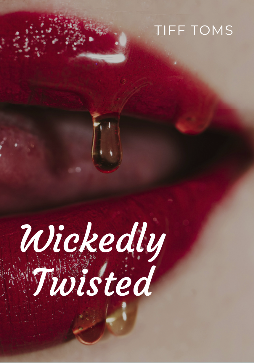Wickedly Twisted