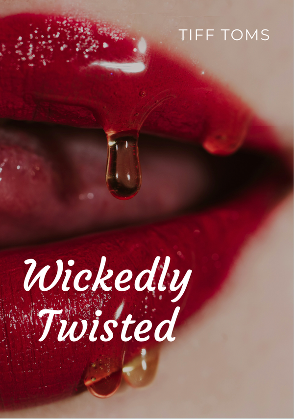 Wickedly Twisted